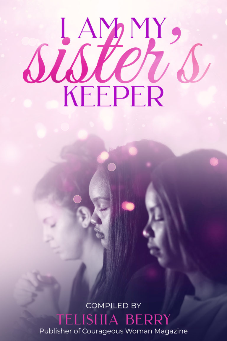New Anthology Alert I Am My Sister’s Keeper Courageous Woman