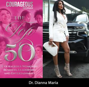 Top 50 promo Dr. Dianna Maria Courageous Woman Magazine