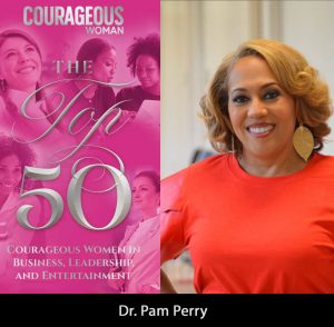 Dr. Pam Perry Courageous Woman Magazine Top 50 Most Courageous Women