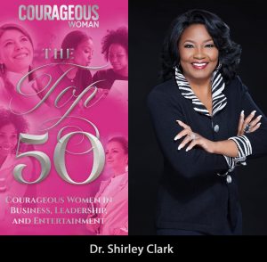 Top 50 promo Dr. Shirley Clark - Courageous Woman Magazine