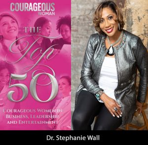 Top 50 promo Dr. Stephanie Wall - Courageous Woman Magazine