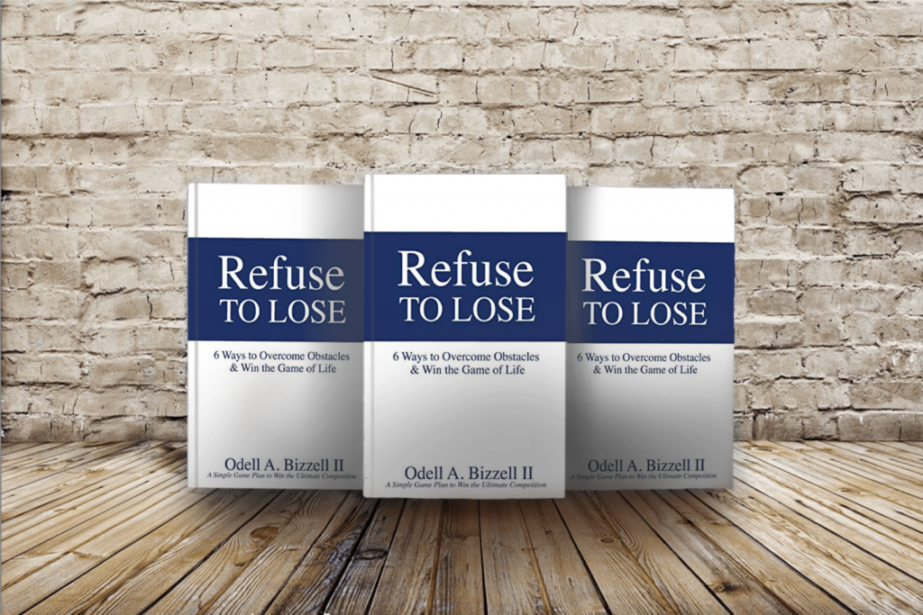 Refuse To Lose by Odell Bizzell