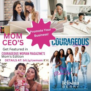 Courageous Moms